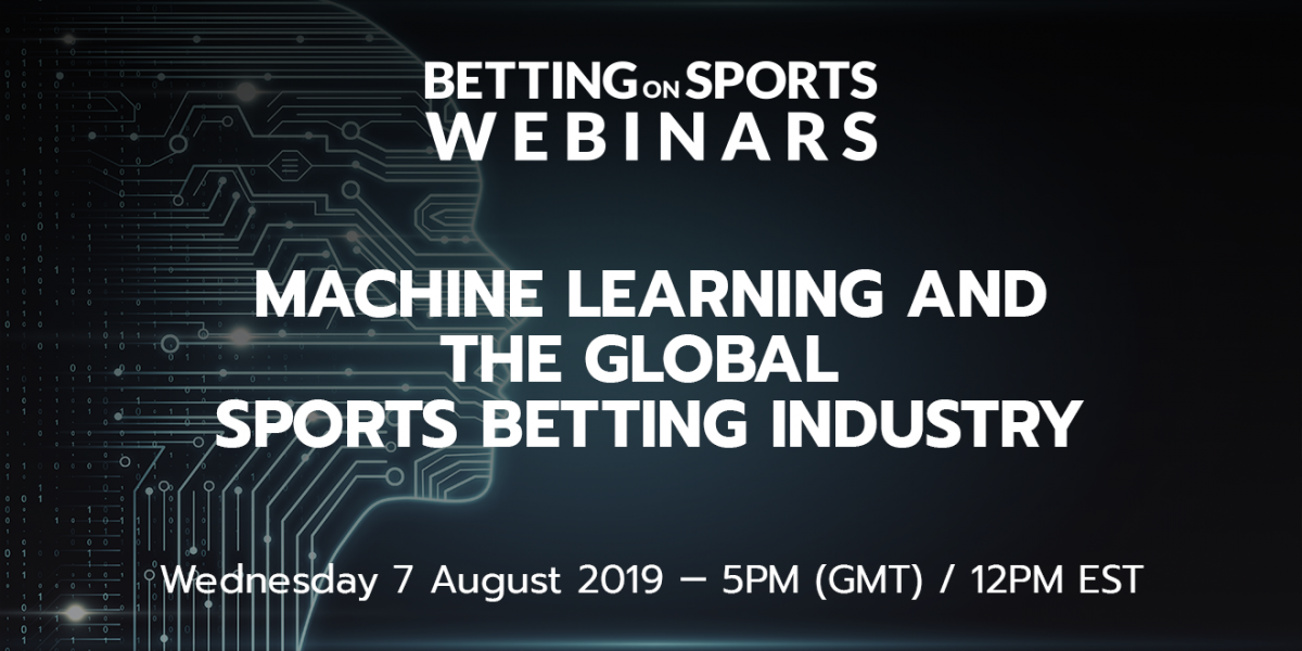 Betting on Sports Webinar: Machine Learning & The Global Sports Betting Industry