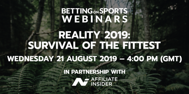 AffiliateINSIDER to host Betting on Sports webinar, Reality 2019: Survival of the Fittest