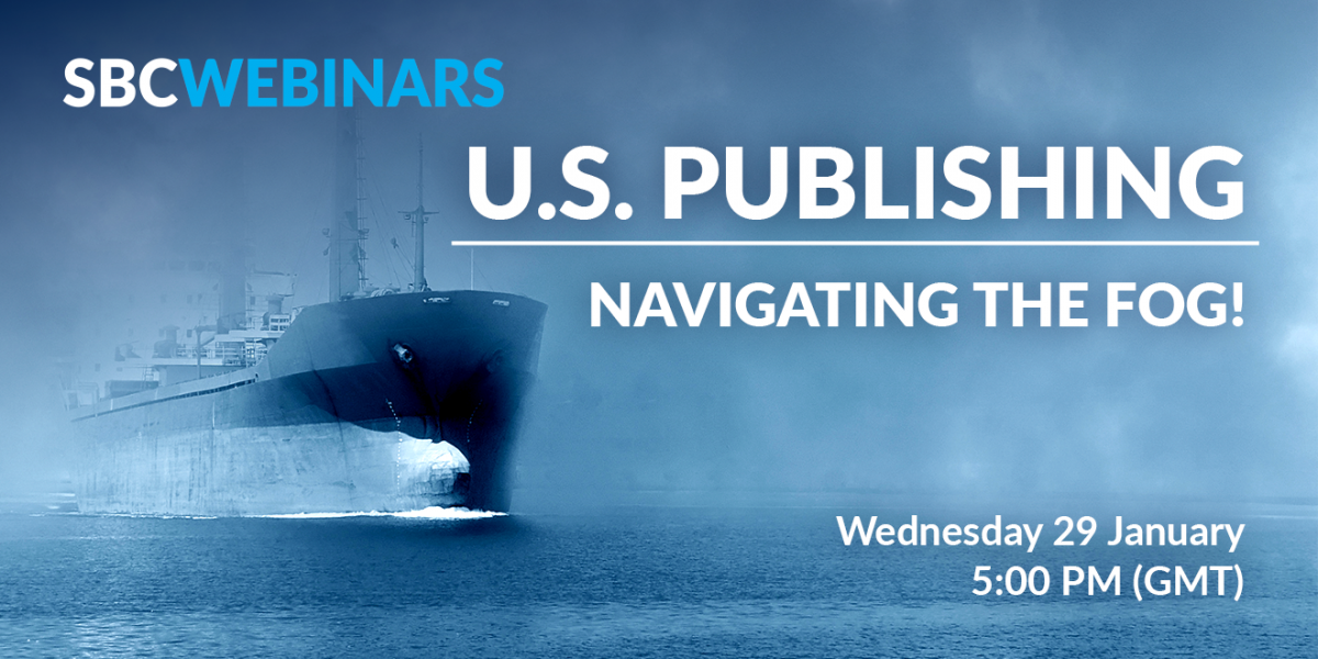 SBC Webinars - US Publishing Navigating the Fog
