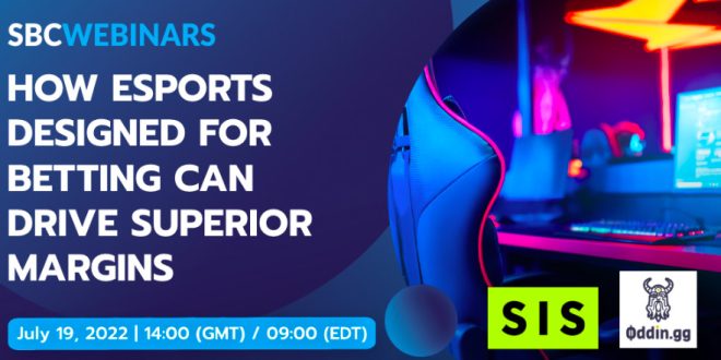 SBC News How Esports Designed For Betting Can Drive Superior Margins