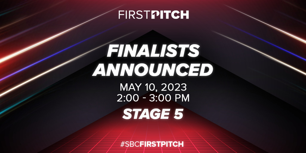 SBC announces final five for the prestigious First Pitch start-up competition at SBC Summit North America