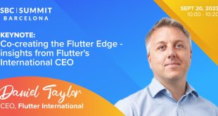 SBC News Explore Dan Taylor’s ‘Flutter Edge’ Formula: Exclusive SBC Summit Barcelona Keynote