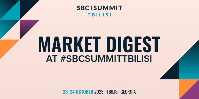 Market Digest at SBC Summit Tbilisi: Navigating Key Market Dynamics