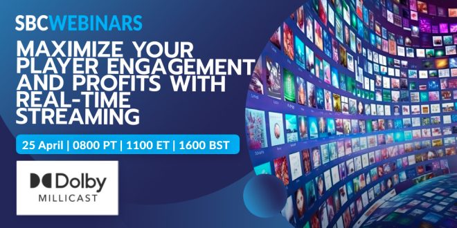 SBC News SBC Webinars: Dolby Millicast and how live streaming benefits player engagement