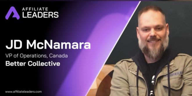 SBC News Better Collective's Journey in Canada: VP JD McNamara Provides Insider Insights