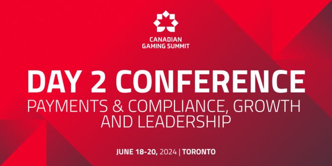 SBC News Canadian Gaming Summit: An Exploration of Leadership, Growth, Payments & Compliance