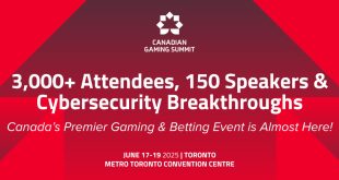 SBC News Canadian Gaming Summit Returns with 3,000+ Attendees, 150 Speakers & Cybersecurity Breakthroughs