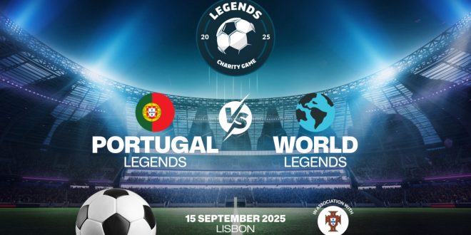 SBC News Legends Charity Game in Lisbon to raise millions for charity