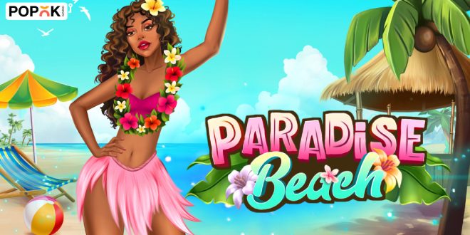 SBC News Paradise Beach – PopOK Gaming