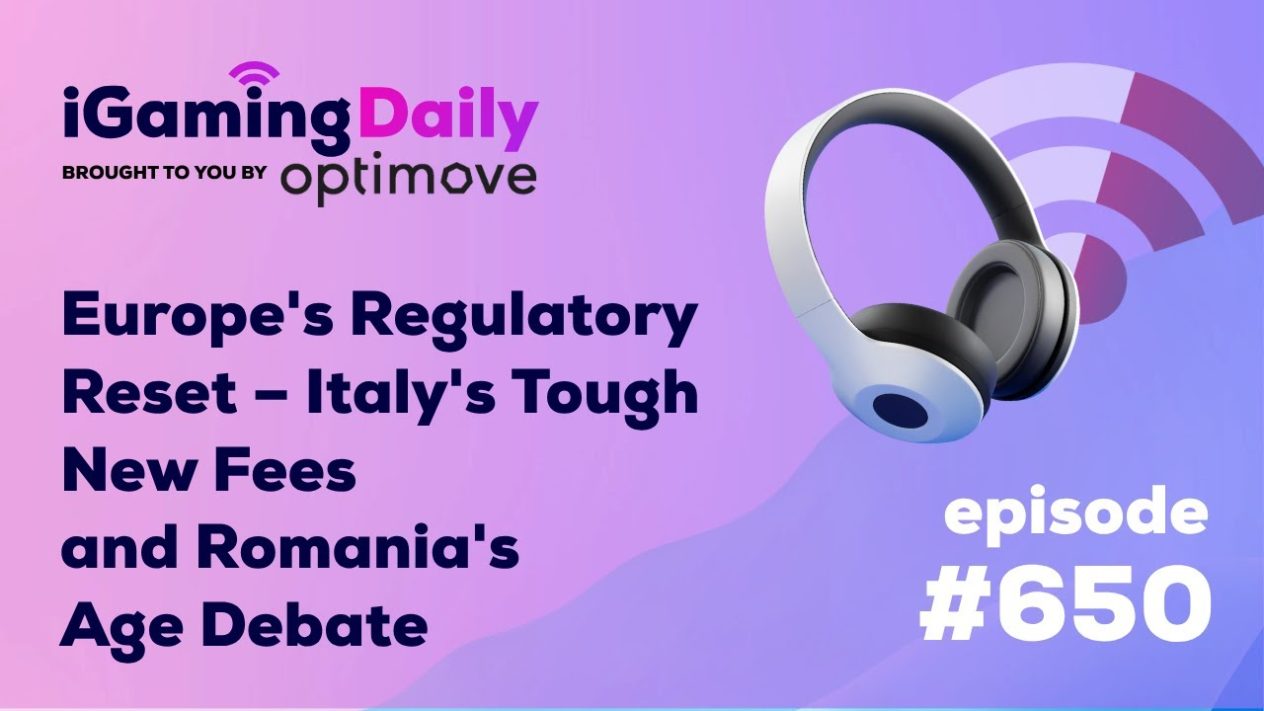 SBC News Europe's Regulatory Reset – Italy's Tough New Fees and Romania's Age Debate
