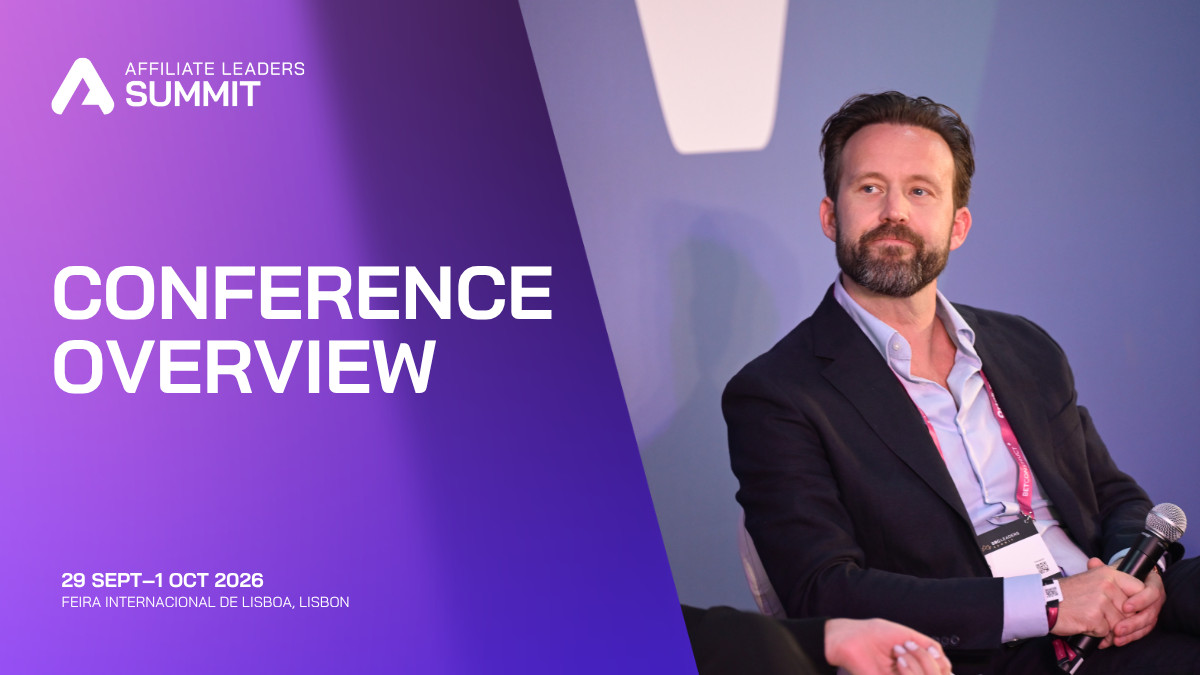 The Affiliate Leaders Stage will focus on three key themes: Platforms & Performance, the Future of Affiliate Strategy, and Content & Discovery.